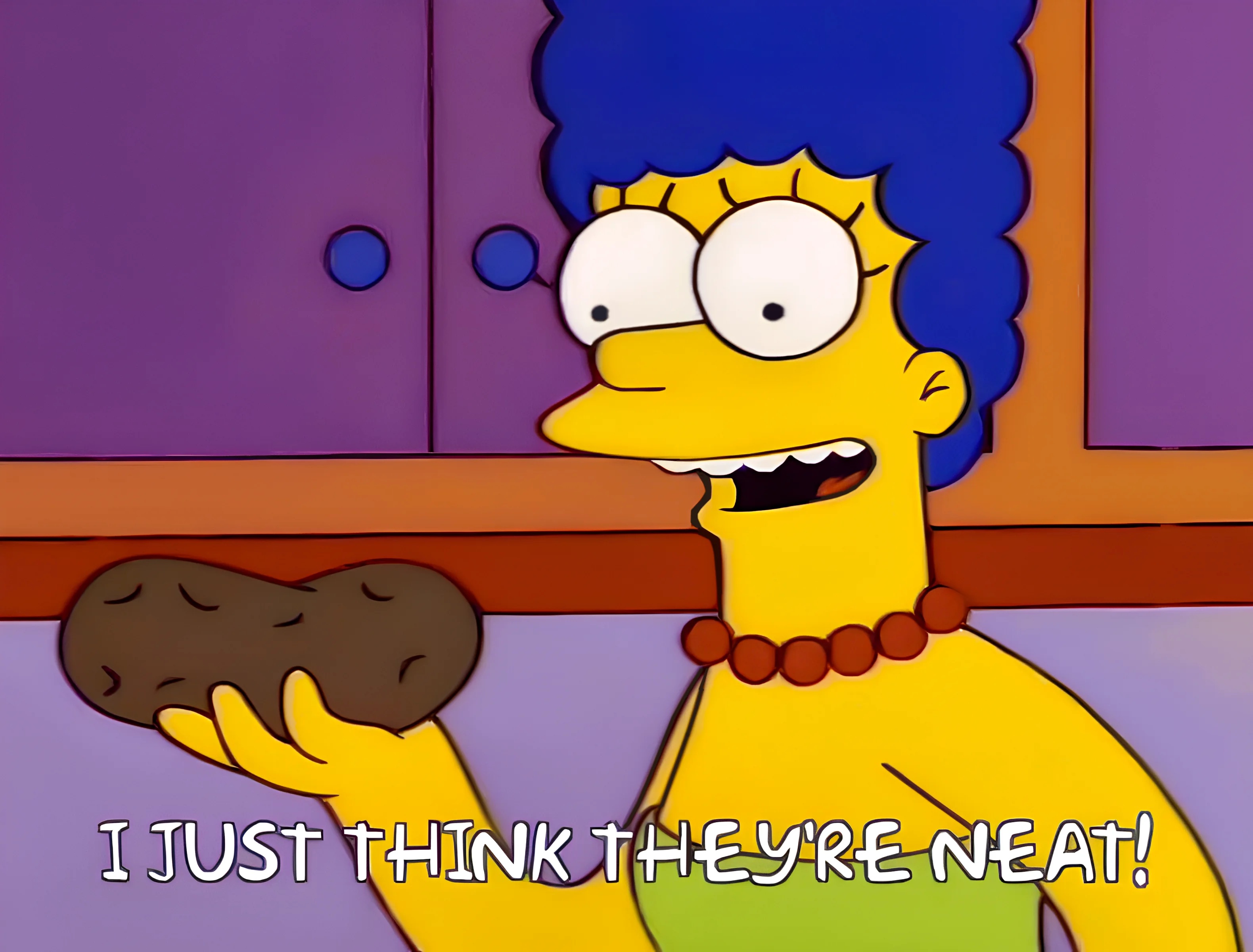 Image of Marge Simpson, a cartoon character from the TV show *The Simpsons*, saying 'I just think they're neat' while holding a potato in her hand.